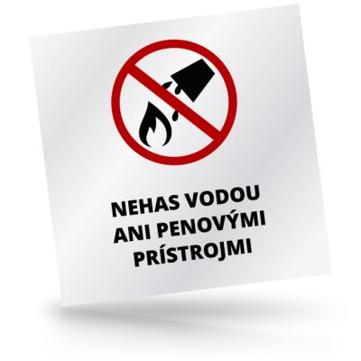 Nehas vodou ani penovými prístrojmi - čtvercové označení