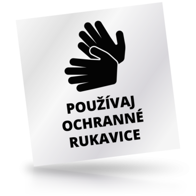 Používaj ochranné rukavice - čtvercové označení
