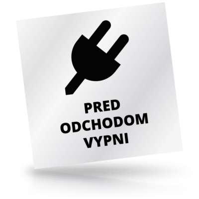 Pred odchodom vypni - čtvercové označení