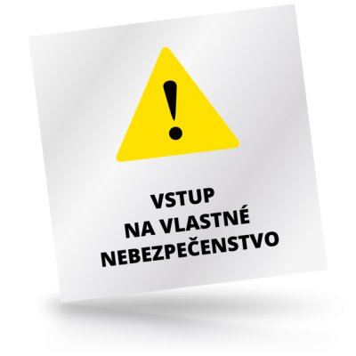 Vstup na vlastné nebezpečenstvo - čtvercové označení