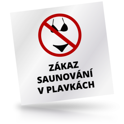 Zákaz saunování v plavkách 01 - čtvercové označení