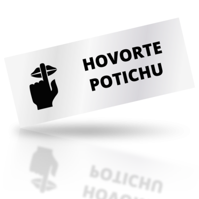 Hovorte potichu - obdelníkové označení