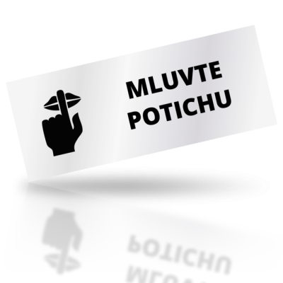 Mluvte potichu - obdelníkové označení