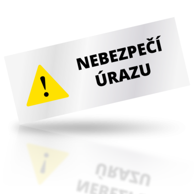 Nebezpečí úrazu - obdelníkové označení