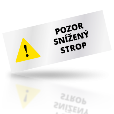 Pozor snížený strop - obdelníkové označení