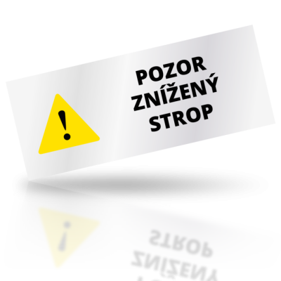 Pozor znížený strop - obdelníkové označení