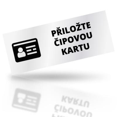 Přiložte čipovou kartu - obdelníkové označení