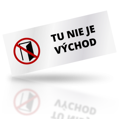 Tu nie je východ - obdelníkové označení